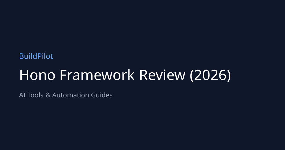Hono Framework Review (2026) | BuildPilot