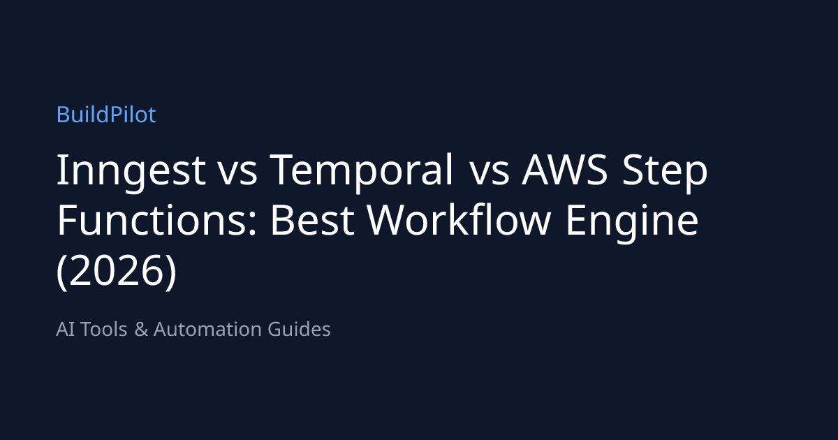 Inngest vs Temporal vs AWS Step Functions: Best Workflow Engine (2026 ...