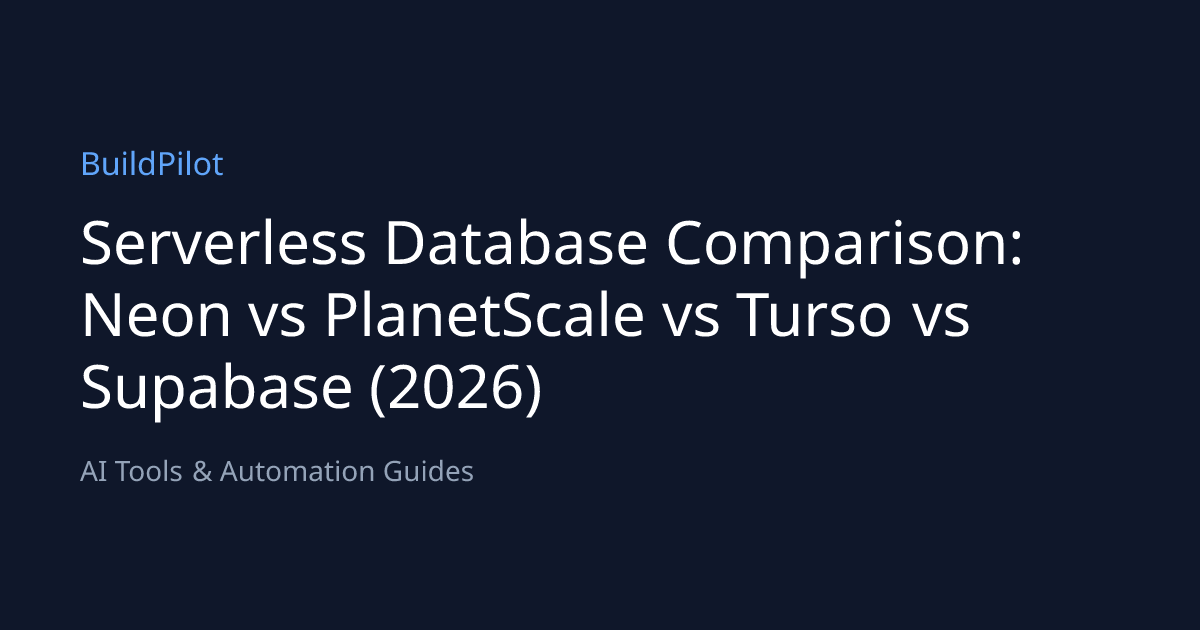 Serverless Database Comparison: Neon vs PlanetScale vs Turso vs ...
